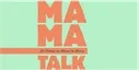 Mama Talk